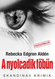 Title: A nyolcadik fobun, Author: Rebecka Edgren Aldén