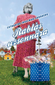 Title: Rablás uzsonnára, Author: Catharina Ingelman-Sundberg