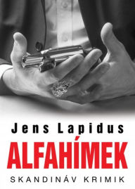 Title: Alfahímek, Author: Jens Lapidus