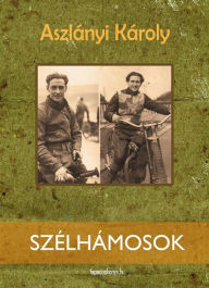 Title: Szélhámosok, Author: Károly Aszlányi
