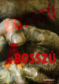Title: A bosszú, Author: András Berkesi