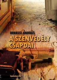 Title: A szenvedély csapdái, Author: András Berkesi