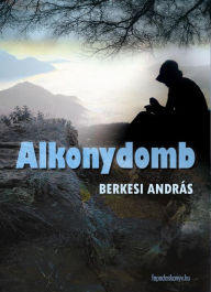 Title: Alkonydomb, Author: András Berkesi