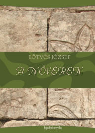 Title: A novérek, Author: József Eötvös