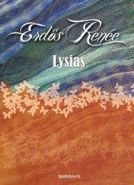 Title: Lysias, Author: Renée Erdos