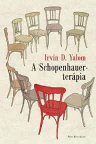 Title: A Schopenhauer-terápia, Author: Irvin D. Yalom