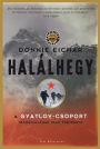 Halálhegy - A Gyatlov-csoport tragédiájának igaz története