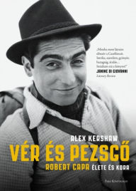 Title: Vér és pezsgo, Author: Alex Kershaw