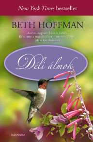 Title: Déli álmok, Author: Beth Hoffmann