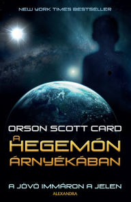 Title: A Hegemón árnyékában, Author: Orson Scott Card