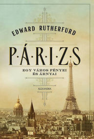 Title: Párizs, Author: Edward Rutherfurd