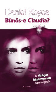 Title: Bűnös-e Claudia?, Author: Daniel Keyes
