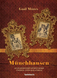 Title: Münchhausen, Author: Mózes Gaál