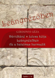 Title: Leánynézoben, Author: Géza Gárdonyi