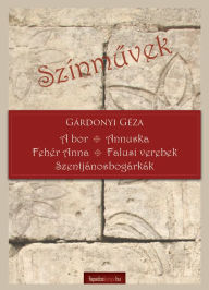 Title: Színmuvek, Author: Géza Gárdonyi