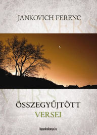 Title: Összegyujtött versek, Author: Ferenc Jankovich
