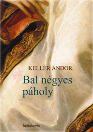 Title: Bal négyes páholy, Author: Andor Kellér