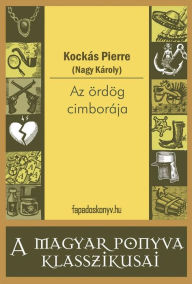 Title: Az ördög cimborája, Author: Kockás Pierre (Nagy Károly)