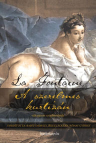 Title: A szerelmes kurtizán, Author: Fontaine La