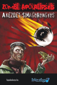 Title: Zombi Apokalipszis, Author: Lidércfény Lidércfény