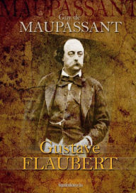 Title: Flaubert, Author: Guy de Maupassant