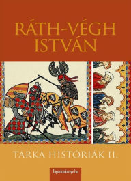 Title: Tarka históriák II. rész, Author: István Ráth-Végh