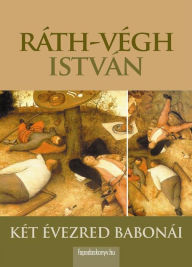 Title: Két évezred babonái, Author: István Ráth-Végh