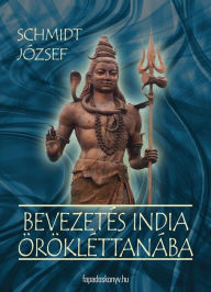 Title: Bevezetés India örökléttanába, Author: József Schmidt