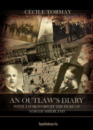 Title: An outlaw's diary, Author: Tormay Cecile