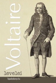 Title: Voltaire levelei, Author: Voltaire