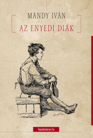 Title: Az enyedi diák, Author: Iván Mándy