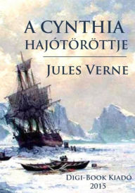 Title: A Cynthis hajótöröttje, Author: Jules Verne