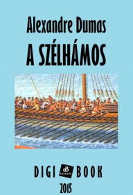 Title: A szélhámos, Author: Alexandre Dumas