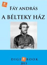 Title: A Bélteky ház, Author: András Fáy