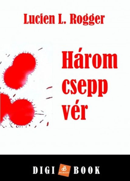 Három csepp vér