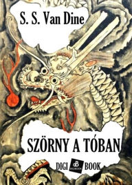 Title: Szörny a tóban, Author: S. S. Van Dine