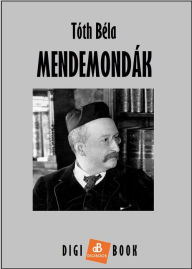 Title: Mendemondák, Author: Béla Tóth