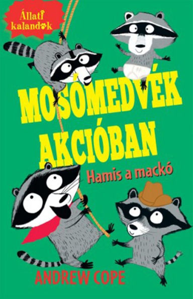 Mosómedvék akcióban: Hamis a mackó