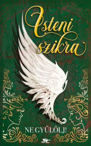 Title: Ne gyulölj! - Isteni szikra 2., Author: Marah Woolf