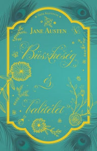 Title: Büszkeség és balítélet, Author: Jane Austen