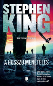 Title: A hosszú menetelés, Author: Stephen King