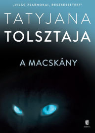 Title: A macskány, Author: Tatyjana Tolsztaja