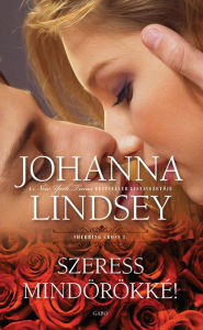 Title: Szeress mindörökké, Author: Johanna Lindsey