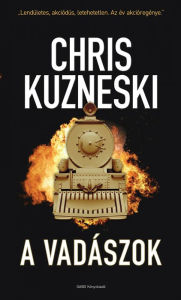 Title: A vadászok, Author: Chris Kuzneski