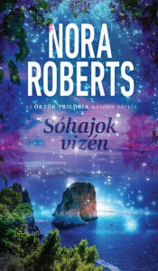 Title: Sóhajok vizén, Author: Nora Roberts