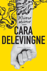 Title: Mirror, mirror, Author: Cara Delevigne