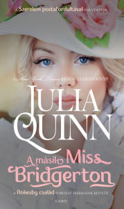 Title: A másik Miss Bridgerton, Author: Julia Quinn