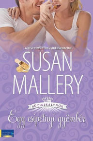 Title: Egy csipetnyi gyömbér (Sweet Trouble), Author: Susan Mallery