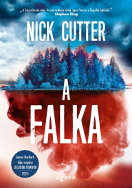 Title: A falka, Author: Nick Cutter