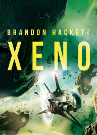 Title: Xeno, Author: Brandon Hackett